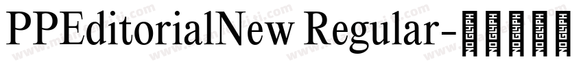 PPEditorialNew Regular字体转换